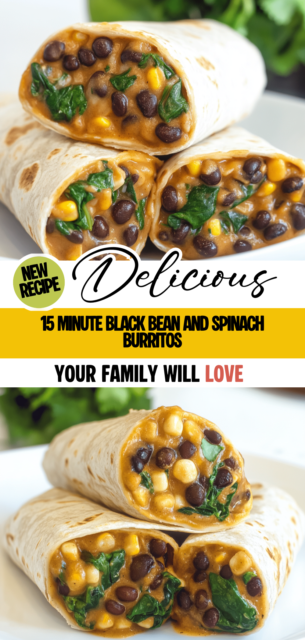 15 Minute Black Bean and Spinach Burritos