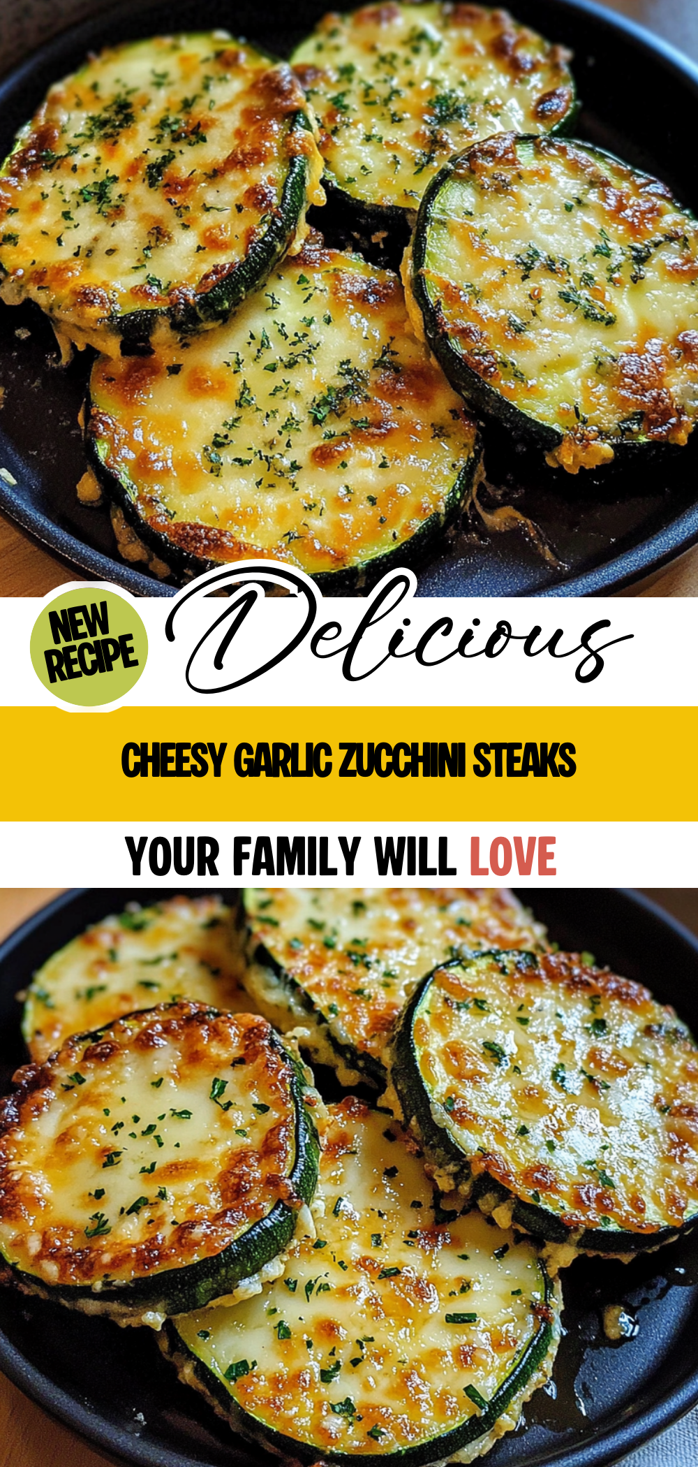 Cheesy Garlic Zucchini Steaks