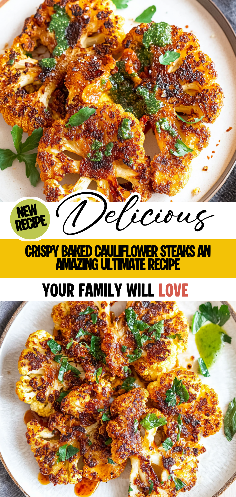 Crispy Baked Cauliflower Steaks: An Amazing Ultimate Recipe