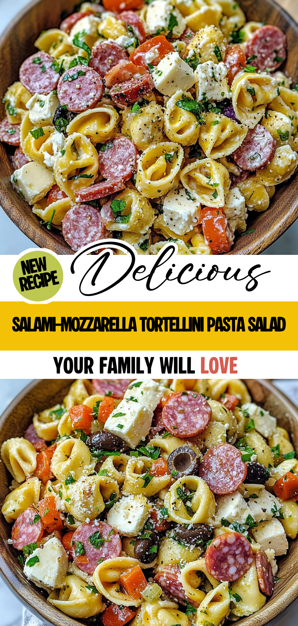 Salami-Mozzarella Tortellini Pasta Salad