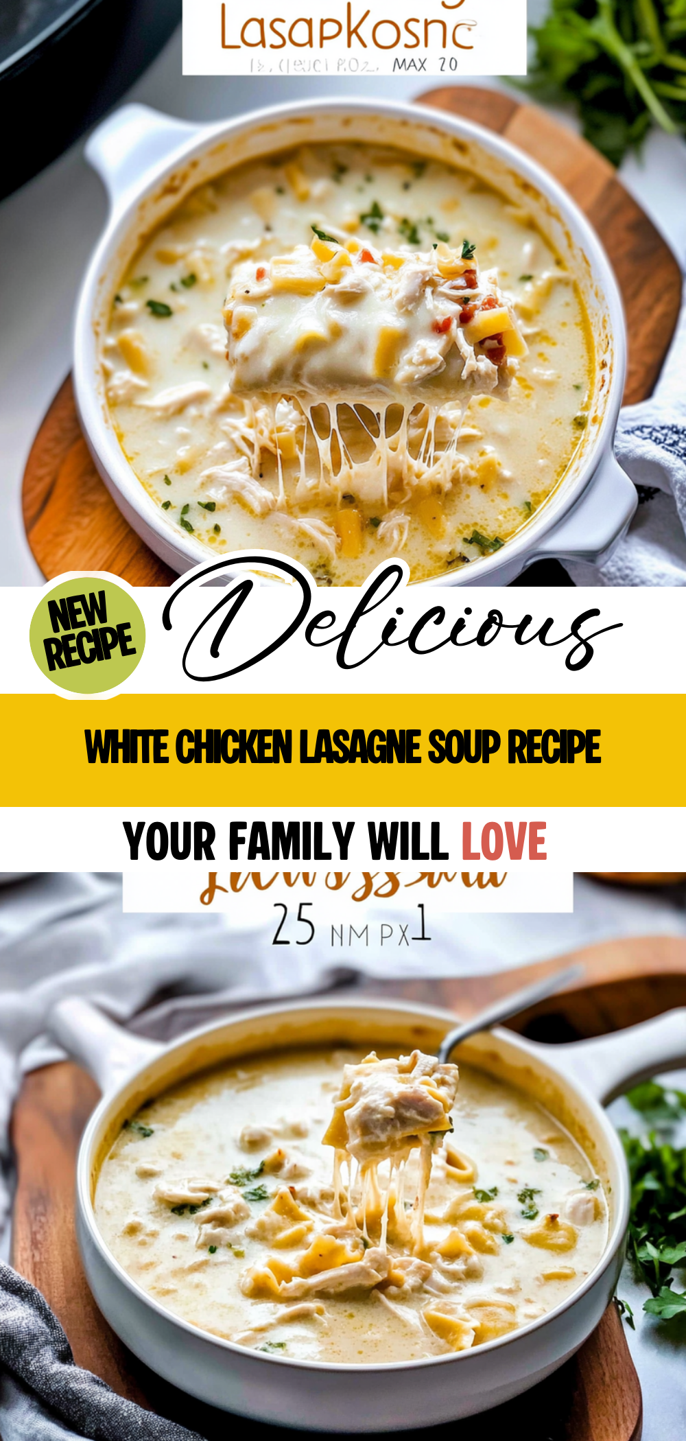 White Chicken Lasagne Soup Recipe